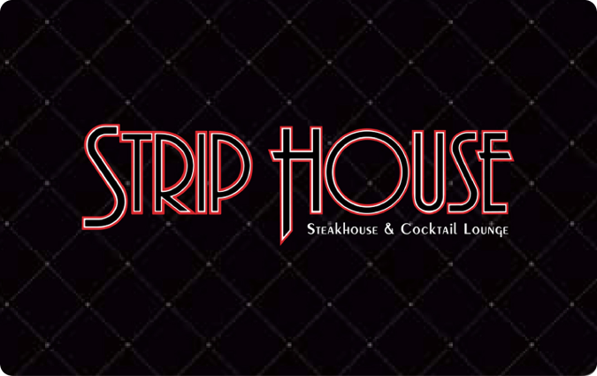 Discount Strip House Gift Card