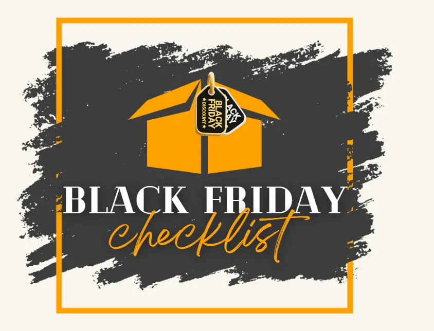 Black Friday Checklist